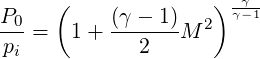       (              )-γ-
P0-        (γ --1)  2 γ-1
 pi =  1 +    2   M
