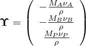      (    M ν  )
        - -Aρ-A-
ϒ  = |(  - MBρνB |)
         MPνP-
           ρ
