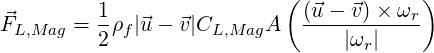          1                 ( (⃗u- ⃗v) × ω )
⃗FL,Mag = -ρf |⃗u - ⃗v|CL,MagA   ----------r-
         2                       |ωr|
